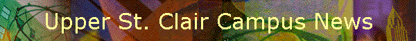 Upper St. Clair Campus News